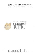 GMELINS HANDBUCH DER ANORGANISCHEN CHEMIE SYSTEM-NUMMER 3 SAUERSTOFF LIEFERUNG 5 PDF电子版封面