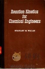 REACTION KINETICS FOR CHEMICAL ENGINEERS（ PDF版）