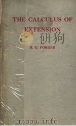THE CALCULUS OF EXTENSION     PDF电子版封面    H·G·FORDER 