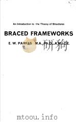 BRACED FRAMEWORKS PDF电子版封面 E·W·PARKES