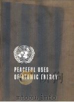 PROCEEDINGS OF THE INTERNATIONAL CONFERENCE ON THE PEACEFUL USES OF ATOMEC ENERGY VOLUME 3 PDF电子版封面