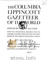 THE COLUMBIA LIPPINCOTT GAZETTEER OF THEWORLD PDF电子版封面 LEON E.SELTZER
