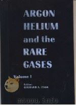 ARGON HELIUM AND THE RARE GASES VOLUME 1 PDF电子版封面 GERHARD A·COOK