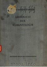 LEHRBUCH DER KLIMATOLOGIE PDF电子版封面