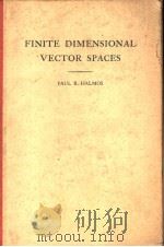 FINITE DIMENSIONAL VECTOR SPACES PDF电子版封面 PAUL R.HALMOS