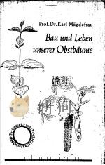 BAU UND LEBEN UNSERER OBSTBAUME PDF电子版封面