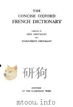 THE CONCISE OXFORD FRENCH DICTIONARY PDF电子版封面 ABEL CHEVALLEY