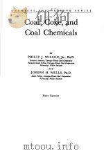 COAL COKE AND COAL CHEMICALS PDF电子版封面 PHILIP J.WILSON JR. PH.D.