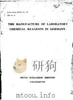 THE AMNJFACTUIRE OF LABORATORY CHEMECAL REAGENTS PDF电子版封面 K.J.VERRLLL M.SC. A.R.C.S. A.R
