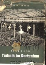 NEUZEITLICHE TECHNIK IM GARTENBAU（ PDF版）