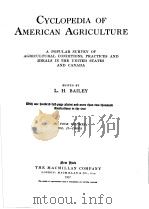 CYCLOPEKIA OF AMERICAN AGRICULTURE IN FOCR VOLUMES VOL.Ⅱ-CROPS PDF电子版封面 L.H.BAILEY