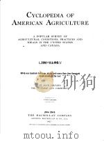 CYCLOPEKIA OF AMERICAN AGRICULTURE IN FOCR VOLUMES VOL.Ⅳ-FARM AND COMMUNITY PDF电子版封面 L.H.BAILEY