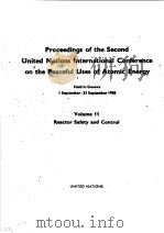 PROCEEDINGS OF THE SECOND UNITED NATIONS INTERNATIONAL CONFERENCE ON THE PEACEFUL USES OF ATOMIC ENE PDF电子版封面
