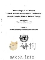 PROCEEDINGS OF THE SECOND UNITED NATIONS INTERNATIONAL CONFERENCE ON THE PEACEFUL USES OF ATOMIC ENE PDF电子版封面