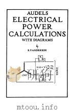 AUDELS ELECTRICAL POWER CALCULATIONS WITH DIAGRAMS PDF电子版封面 E.P.ANDERSON