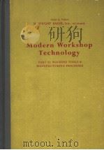 MODERN WORKSHOP TECHNOLOGY PART ⅡMACHINE TOOLS & MANUFACTURING PROCESSES     PDF电子版封面     