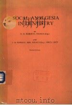 LOCAL ANALGESIA IN DENTISTRY  SECOND EDITION   1979  PDF电子版封面  0723605076   
