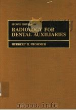 RADIOLOGY FOR DENTAL AUXILIARIES  SECOND EDITION（1978 PDF版）