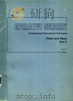 OPERATIVE SURGERY  FUNDAMENTAL INTERNATIONAL TECHNIQUES  HEAD AND NECK PART 2     PDF电子版封面  0470006230  J.S.P.WILSON 
