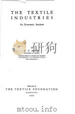 THE TEXTILE INDUSTRIES AN ECONOMIC ANALYSIS PDF电子版封面 H.E.MICHL
