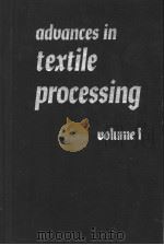 ADVANCES IN TEXTILE PROCESSING VOLUME 1（ PDF版）