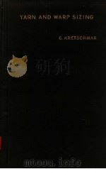 YARN AND WARP SIZING PDF电子版封面 C·KRETSCHMAR