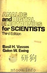 ANALOG AND DIGITAL ELECTRONICS FOR SCIENTISTS THIRD EDITION 1985 PDF电子版封面