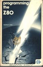 PROGRAMMING THE Z80 THIRD REVISED EDITION（ PDF版）