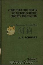 COMPUTER-AIDED DESIGN OF MICROELECTRONIC CIRCUITS AND SYSTEMS VOLUME2     PDF电子版封面  0126324328   