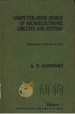 COMPUTER-AIDED DESIGN OF MICROELECTRONIC CIRCUITS AND SYSTEMS VOLUME1 PDF电子版封面 012632431X