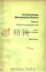 VLSI ELECTRONICS MICROSTRUCTRUE SCIENCE VOLUME 8（ PDF版）