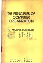 THE PRINCIPLES OF COMPUTER ORGANIZATION     PDF电子版封面    G·MICHAEL SCHNEIDER 