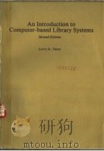 AN INTRODUCTION TO COMPUTER BASED LIBRARY SYSTEMS PDF电子版封面 LUCY A·TEDD