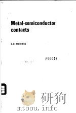 METAL-SEMICONDUCTOR CONTACTS PDF电子版封面