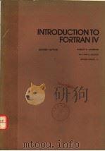 INTRODUCTIONTO FORTRAN IV SECOND EDITION PDF电子版封面 007025897X ROBERT H.HAMMOND WILLIAM B.ROG