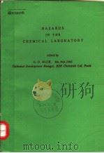 HAZARDS IN THE CHEMICAL LABORATORY PDF电子版封面 G.D.MUIR
