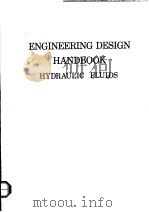 ENGINEERING DESIGN HANDBOOK HYDRAULIC FLUIDS PDF电子版封面