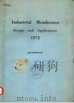 INDUSTRIAL MEMBRANES DESIGN AND APPLICATIONS 1972 PDF电子版封面 0815504160 JOHN MCDERMOTT