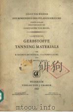 JULIUS VON WIESNER DIE ROHSTOFFE DES PFLANZENREICHS 1.LIEFERUNG GERBSTOFFE TANNING MATERIALS PDF电子版封面