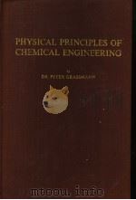 PHYSICAL PRINCIPLES OF CHEMICAL ENGINEERING（ PDF版）