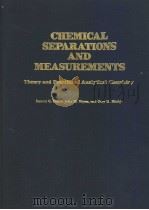 CHEMICAL SEPARATIONS AND MEASUREMENTS  THEORY AND PRACTICE OF ANALYTICAL CHEMISTRY（ PDF版）