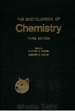 THE ENCYCLOPEDIA OF CHEMISTRY     PDF电子版封面  0442230958   
