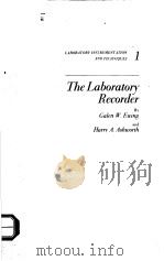 THE LABORATORY RECORDER PDF电子版封面 GALEN W.EWING AND HARRY A.ASHW