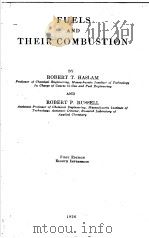 FUELS AND THEIR COMBUSTION PDF电子版封面 ROBERT T.HASLAM AND ROBERT P.R