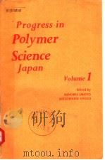 PROGRESS IN POLYMER SCIENCE JAPAN VOLUME 1 PDF电子版封面