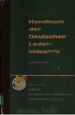 HANDBUCH DER DEUTSCHEN LEDER-INDUSTRIE AUSGABE 1964 PDF电子版封面