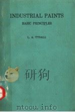 INDUSTRIAL PAINTS BASIC PRINCIPLES PDF电子版封面 L.A.TYSALL