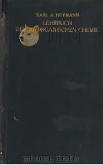 LEHRBUCH DER ANORGANISCHEN CHEMIE PDF电子版封面 KARL A.HOFMANN