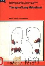 CONTRIBUTIONS TO ONCOLOGY BETRAGE ZUR ONKOLOGIE  VOL.30  THERAPY OF LUNG METASTASES（ PDF版）