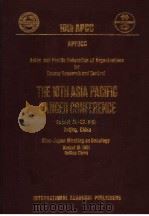 APFOCC ASIAN AND PACIFIC FEDERATION OF ORGANIZATIONS FOR CANCER RESEARCH AND CONTROL THE 10TH ASIA P 1991 PDF电子版封面 7800031330